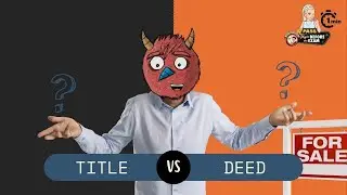 Bite Sized Real Estate Exam Prep: Title vs Deed in 60 seconds