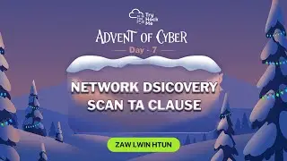 Advent of Cyber 2025 : Day -7 (Network Discovery: Scan ta caluse) Walkthrough (TryHackMe)