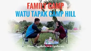 Camping Ceria Bersama Keluarga di Watu Tapak Tebing Breksi