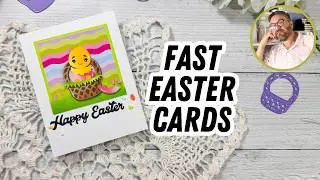 Fast and Fabulous Card in Four Easy Steps | Happy Easter Card