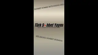 TÜRK SOHBET YAYINI (Portrait)