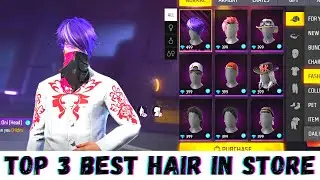 TOP 3 BEST HAIR STYLE IN STORE 😍 BEST HAIR STYLES IN FF STORE 🔥🔥