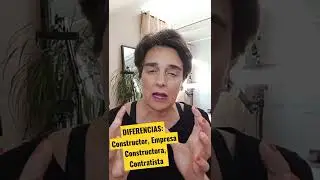 que es un Constructor, Empresa Constructora y Contratista ??