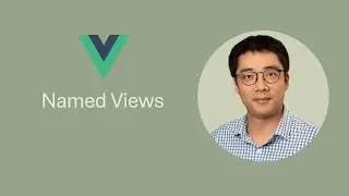 [Episode 34] Named Views