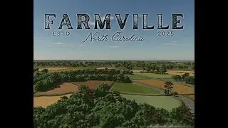 Ep.1 It's Back!!! Farmville, NC By DRModding First Look in FS25!!