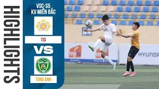 🔴HIGHLIGHT: TIG - T&Ugrave;NG ANH  | HYUNDAI TH&Agrave;NH C&Ocirc;NG CUP 2025 (VSC-S5) - V&Ograve;NG 5