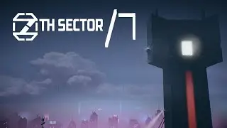 Прохождение игры - 7й Сектор / 7  (