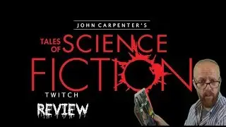John Carpenter's Tales of Science Fiction : TWITCH Series Review