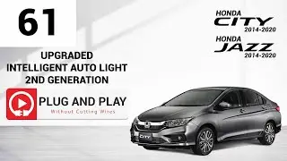 Honda City / Jazz 2014-2020_Upgraded Intelligent Auto Light 2nd Generation_Plug & Play_Installation