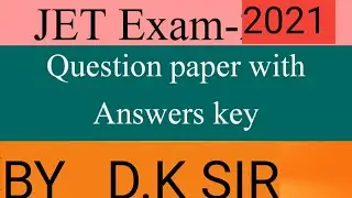 Jet exam Answers key 2021 , jet exam paper 2021 , jet exam answer key with solution