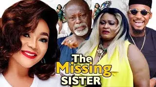 New Movie | The Missing Sister 1&2 - 2019 Latest Nigerian Nollywood Movie