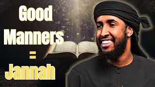 Why Good Manners in Islam Are Greater Than Prayer & Fasting | UstadhAbdulrahman Hassan