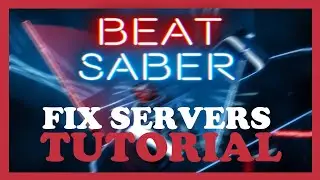 Beat Saber &ndash; How to Fix Can't Connect to Server &ndash; Complete Tutorial 2023