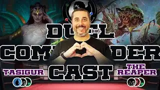 REAPER KING NO MORE vs TASIGUR - MTG Duel Commander Cast - QUE VAUT LE NOUVEL UNBAN ?!