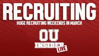 OU Insider Live: Oklahoma Set For BIG Recruiting Weekends