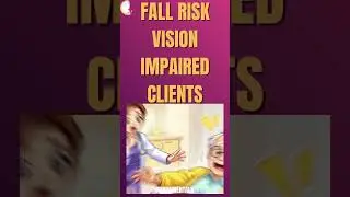 Fall Prevention for Vision-Impaired Clients 👓🚶&zwj;♀️✨#shorts  #nursingexam #nclexstudyguide