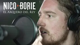 NICO BORIE - El Arquero del Rey (Saurom 