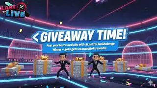 Mid-Month Giveaway |  Last To Live Game - Download and Play Now!