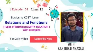 2)Types Of Relations: Empty Relation with Examples(From Basics to KCET Level)