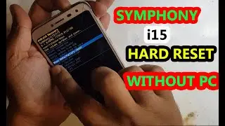 Symphony i15 Hard Reset  || Symphony i15 Pattren Unlock 2021