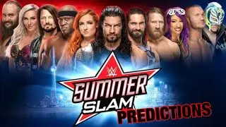 2019 WWE SUMMER SLAM PREDICTIONS!!