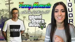 GTA 5  Funny Moments With SheGotKicksVii !!!!
