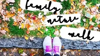 filming & on a nature walk #014