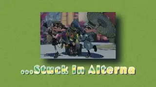 pov: you're stuck in alterna [splatoon slowed/sped + reverb playlist]