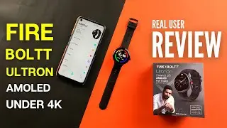 Fire Boltt Ultron AMOLED Smartwatch User Review in Hindi | Best Smart Watch Under 4000?