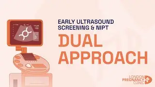 The Dual Early Ultrasound Screening & NIPT Approach: The Present & Future of Fetal Anomaly Detection