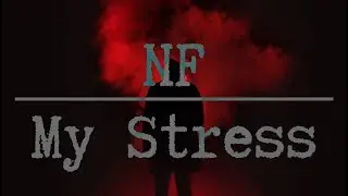 NF - A stresszem (My Stress) Magyar Felirat