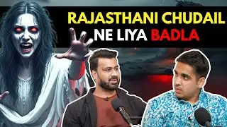 Rajasthani Chudail Ne Liya Badla || Best Of RealTalk