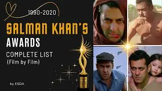 SALMAN KHAN'S AWARDS - Complete List 1990-2020 (Film by Film)#salmankhan #salmankhanfan #सलमानख़ान