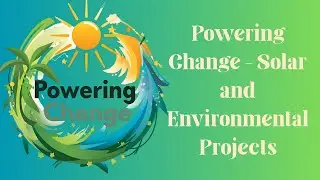 (Russian Language) Powering Change - Solar and environmental projects || 17 /10/2025