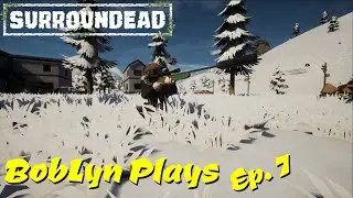 A Good Old Loot n' Shoot! - SurrounDead Ep. 7