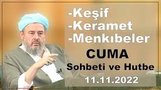 Keşif, Keramet, Menkıbeler, Musâfaha -Şeyh Ahmed Yasin Bursevi Hz. Cuma Sohbeti ve Hutbe -11.11.22