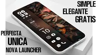 PERSONALIZAR ANDROID  &iexcl;C&oacute;mo transformar tu Android ELEGANTE, SIMPLE Y MINIMALISTA !