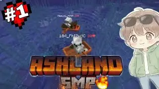 ASHLAND SMP | TẬP 1: MÌNH ĐƯỢC MỜI THAM GIA VÀO ASHLAND SMP , KHỞI ĐẦU GIAN NAN CÙNG HESLOW_MCVN.