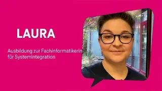 Laura erz&auml;hlt von ihren Erfahrungen als Azubi bei der Deutschen Telekom