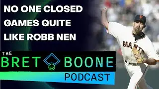 Robb Nen Details Start of Career, Arm Injuries & Filthy Slider | The Bret Boone Podcast
