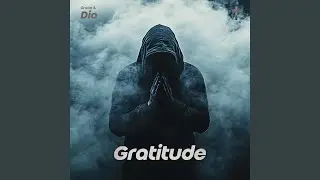 Gratitude