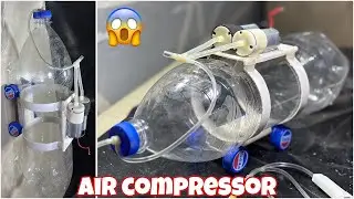 DIY Air Compressor | How To Make Air Compressor Out Of Plastic Bottle 