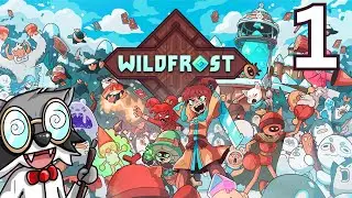 Pinstar Plays Wildfrost (Proper Episode 1)
