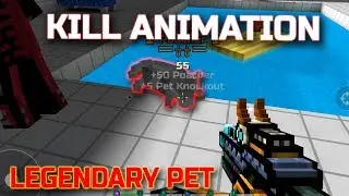 ALL LEGENDARY PET KILL ANIMATION - Pixel Gun 3D