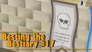 The Champion's Guild Hates Him! - Besting the Bestiary #17