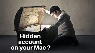 Создайте скрытого пользователя на любом Mac