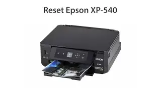 Reset Epson XP 540 Wicreset Key