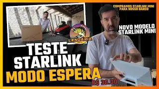 EP 33 PESCA LENDÁRIA - TESTE STARLINK MINI MODO ESPERA - COMPRAMOS STARLINK MINI PARA O BARCO