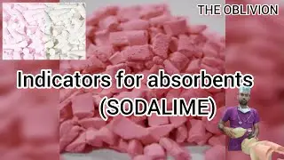 COLOUR Indicators for Absorbents (SODALIME)                                           part :-2