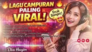 🔥 MUSIK CAMPURAN PALING VIRAL 2026 🎶 Enak Didengar, Auto Nagih!